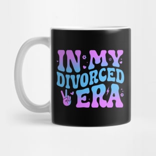 In My Divorced Era Funny Divorce Party Support Divorce Squad Mug